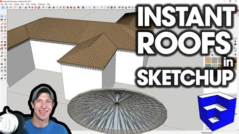 Instant Roof Tutorials - The SketchUp Essentials