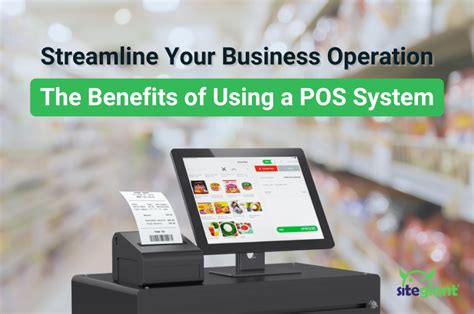 The Benefits of Using a POS System - SiteGiant