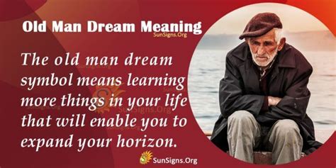 Dreaming of an Old Man and Its Meaning, Interpretation and Symbolism - SunSigns.Org