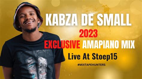 Kabza De Small | Exclusive Amapiano Mix 2023 | Live at Stoep15 ...