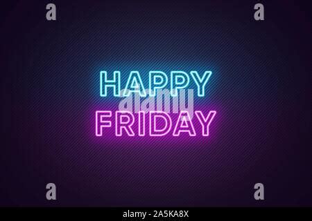 Happy Friday neon sign. Greeting card on dark background Stock Vector ...