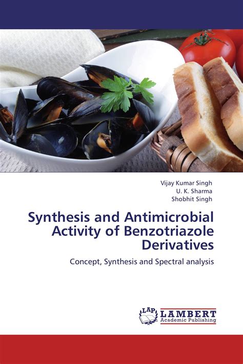 Synthesis and Antimicrobial Activity of Benzotriazole Derivatives / 978-3-8454-3275-5 ...