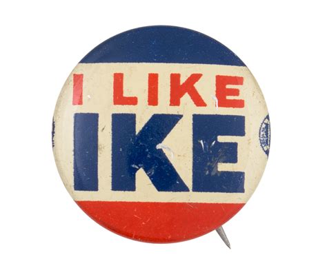 I Like Ike 3 | Busy Beaver Button Museum