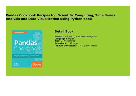 Pandas Cookbook Recipes for. Scientific Computing, Time Series Analysis and Data Visualization ...