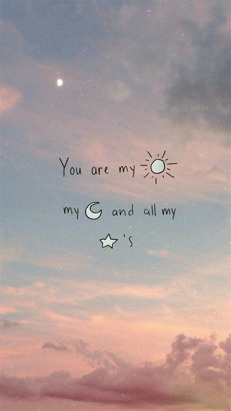 *You are my sunshine, my moon and all my stars* #sun #stars #moon #quote | Provérbios bonitos ...