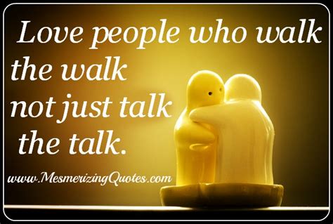 Walk The Talk Quotes. QuotesGram