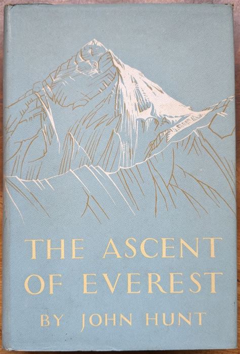 John Hunt - The ascent of Everest - 1953 - Catawiki