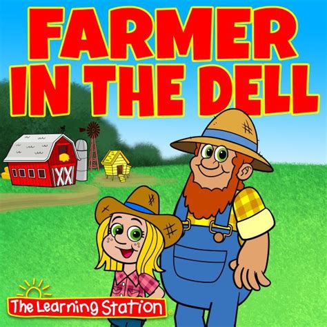 Farmer In The Dell | The Learning Station