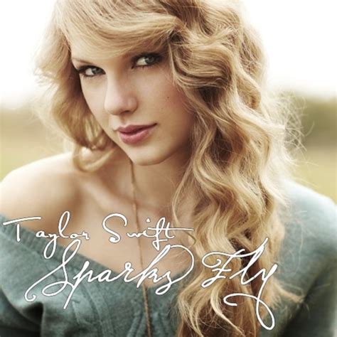 Sparks Fly - Taylor Swift Wiki