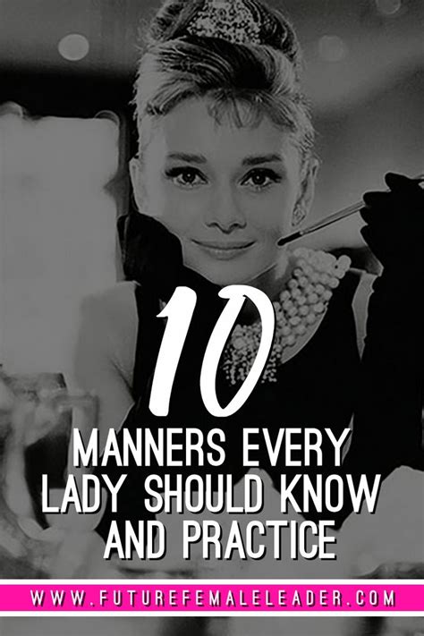 10 Manners Every Lady Should Know And Practice | Boss lady quotes, Lady, Manners quotes