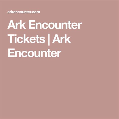 Ark Encounter Tickets | Ark Encounter | Ark, Ticket, Road trip