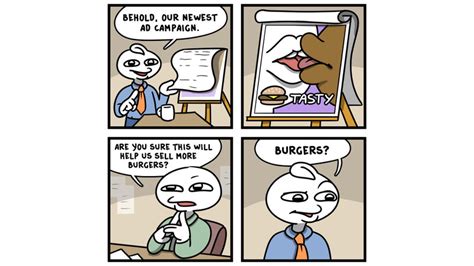 Are You Sure This Will Help Us Sell More Burgers? | Know Your Meme