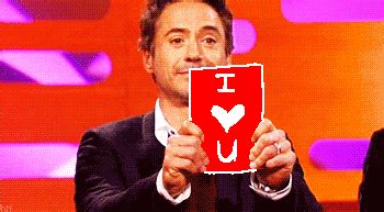 Robert Downey loves you #ReactionGifs