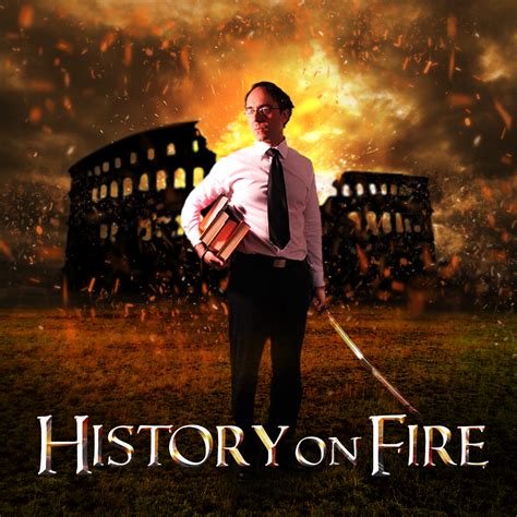 History on Fire