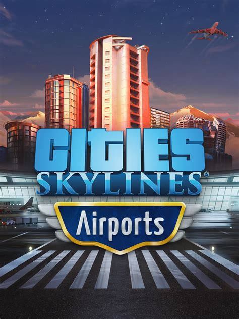 Cities: Skylines - Airports - Epic Games Store