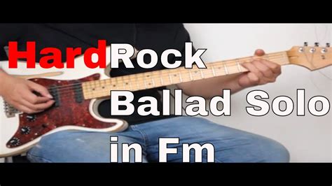 Hard Rock Ballad Solo in Fm - YouTube