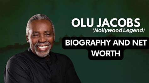 Olu Jacobs Biography and Net Worth