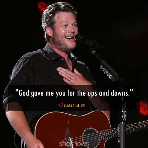 10 Blake Shelton quotes about love | Blake shelton quotes, Blake ...