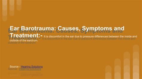 Ear barotrauma causes, symptoms and treatment | PPT