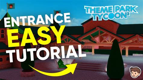 🎓 Theme Park Tycoon 2 DETAILED Entrance TUTORIAL! | Part 1 | Kosii ...