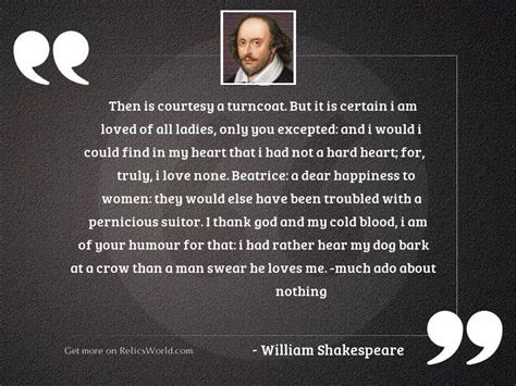 Then is courtesy a turncoat.... | Inspirational Quote by William ...