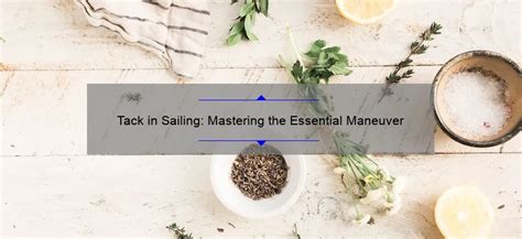 Tack in Sailing: Mastering the Essential Maneuver - Working-The-Sails.com (UPDATE 👍)