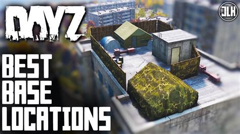 BEST BASE LOCATIONS for DAYZ | #1 - YouTube