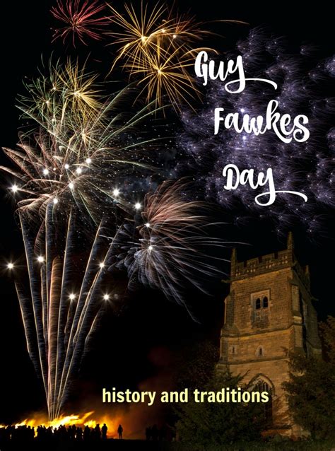 Guy Fawkes Day - Bonfire Night - Firework Night - A Brief History