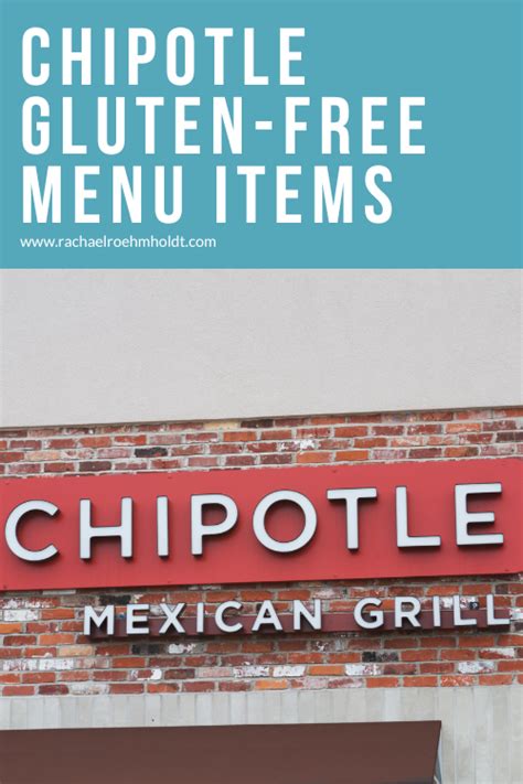 Chipotle Gluten-Free Menu Items - Rachael Roehmholdt