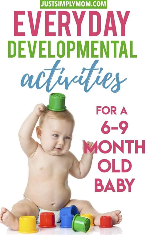 21 Play Ideas and Activities for 6 to 9-Month-Old Baby - Just Simply Mom