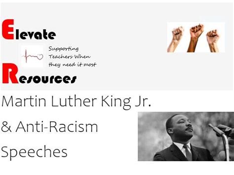 Martin Luther King Jr. & anti-racism speeches. | Teaching Resources