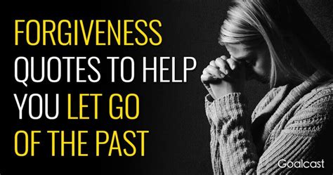 51 Forgiveness Quotes to Help You Let Go and Move On