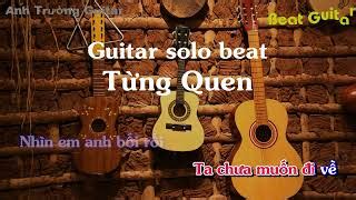 Karaoke Tone Nữ Từng Quen - Wren Evans Guitar Solo Beat Acoustic | Anh Trường Guitar Chords ...