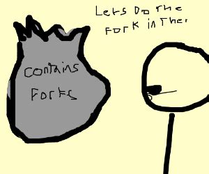 lets do the fork is the garbage disposal - Drawception