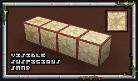 Visible Suspicious Sand Minecraft Texture Pack