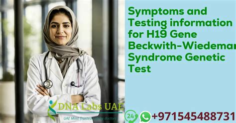 Symptoms and Testing information for H19 Gene Beckwith-Wiedemann ...