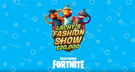 New Fortnite Event Announced - Lachy's $20,000 Prize Pool Fashion Show - Fortnite Insider - moKoKil