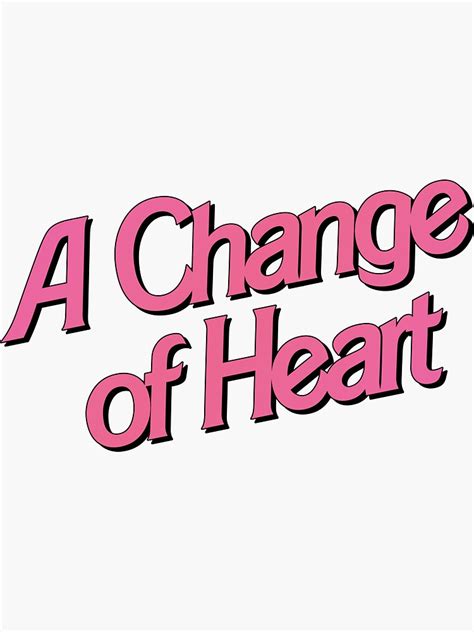 "A change of heart 2" Sticker for Sale by smileyna | Redbubble