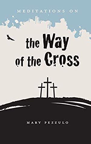 Book Review: Meditations on the Way of the Cross – SKJAM! Reviews