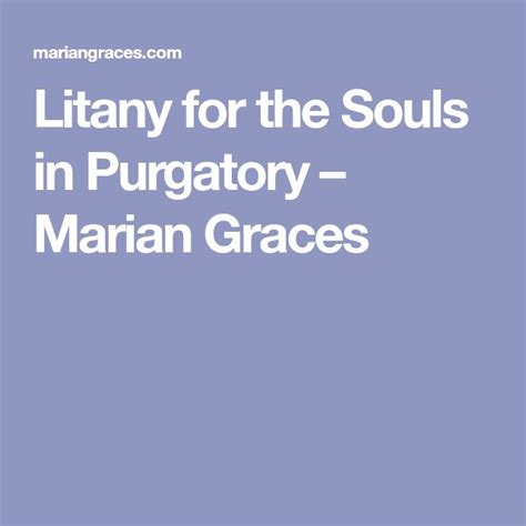 Litany for the Souls in Purgatory | Soul, Graceful, Eternal life