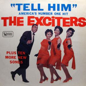 Tell Him | The Exciters – Download and listen to the album