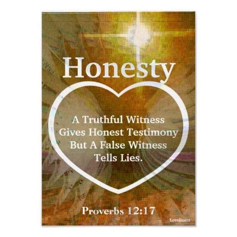 Love The Light Of Honesty Bible Verse-Cust. Poster | Zazzle | Love life quotes, Bible quotes ...