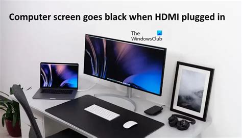 Computer screen goes black when HDMI plugged in