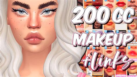 The Sims 4 | MY MAKEUP CC FOLDER 🌺 | 200 Items + Links - YouTube