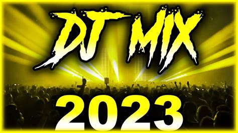 DJ MIX 2023 - Mashups & Remixes of Popular Songs 2023 | DJ Remix Club ...