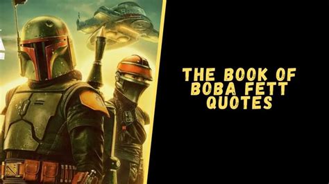 Top 12 Badass Quotes From The Book Of Boba Fett Series