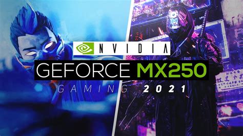 NVIDIA Geforce MX250 Gaming Performance 2021! - Is It Still Good? - YouTube