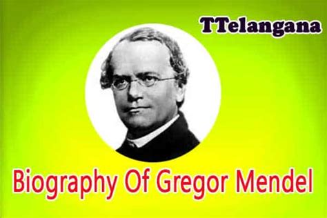 Biography Of Gregor Mendel