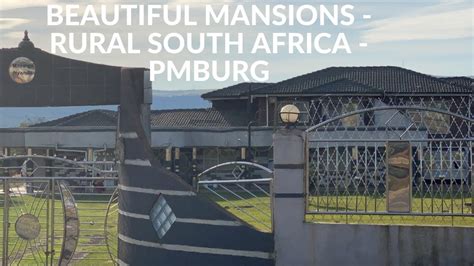 Beautiful Mansions - Rural South Africa - Pietermaritzburg, KZN - YouTube