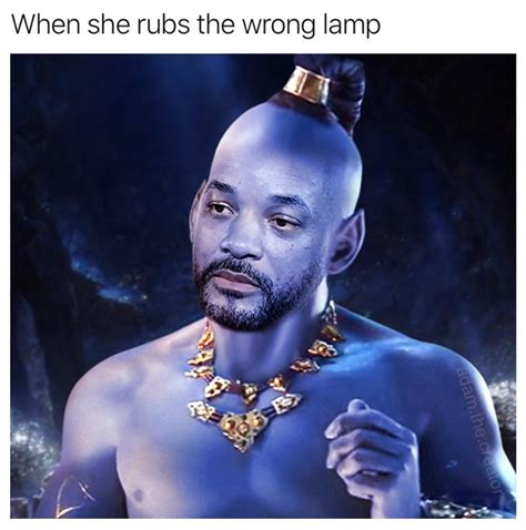 When she rubs the wrong lamp | Sad Will Smith / Entanglement | Know ...